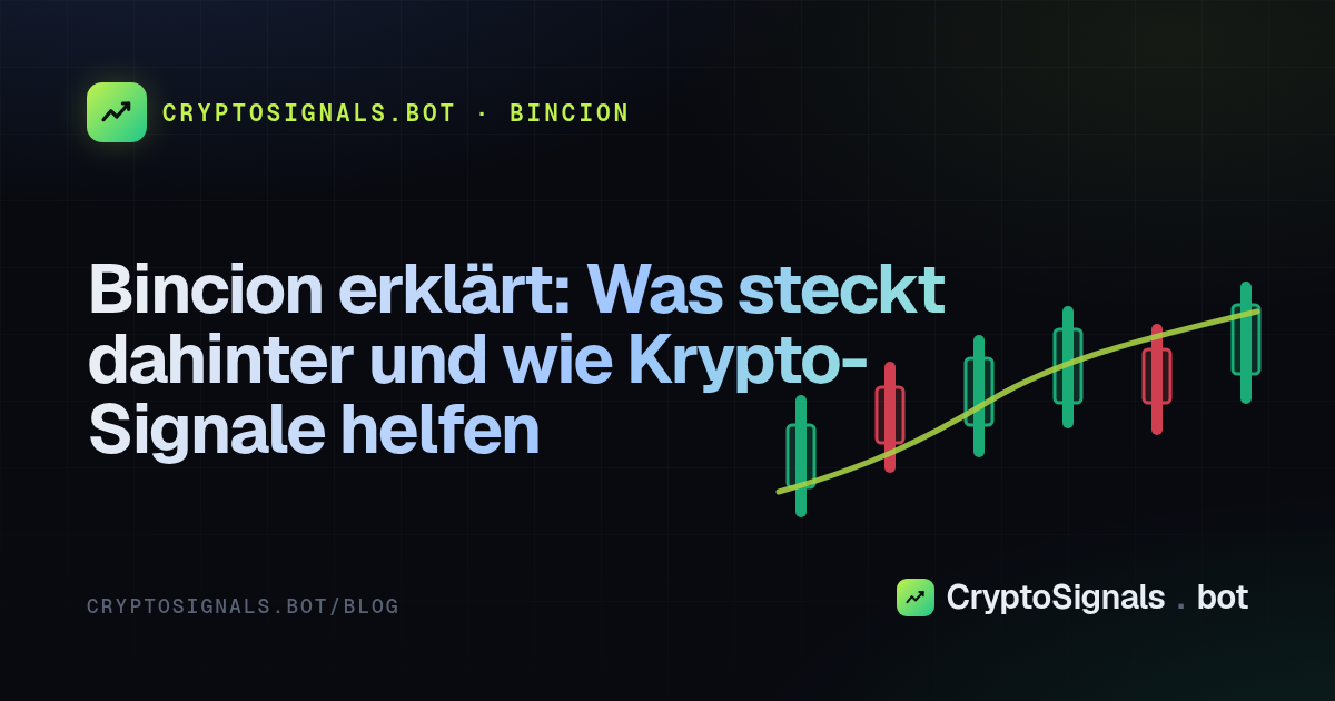 Bincion erklärt: Was steckt dahinter und wie Krypto-Signale helfen