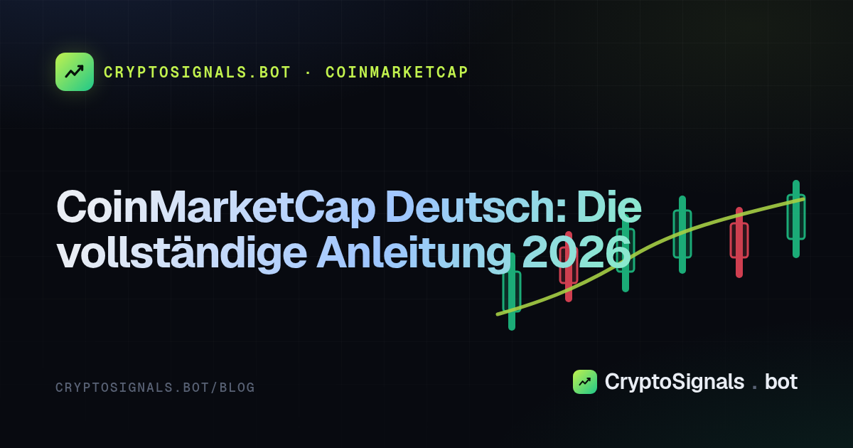 CoinMarketCap Deutsch: Die vollständige Anleitung 2026