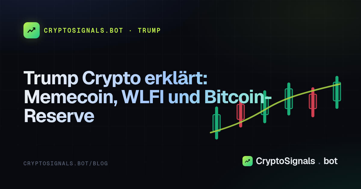 Trump Crypto erklärt: Memecoin, WLFI und Bitcoin-Reserve