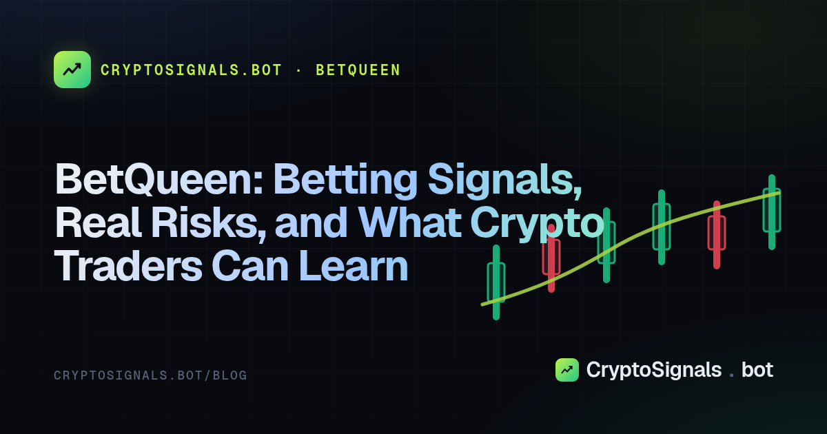 BetQueen: Betting Signals, Real Risks, and What Crypto Traders Can Learn