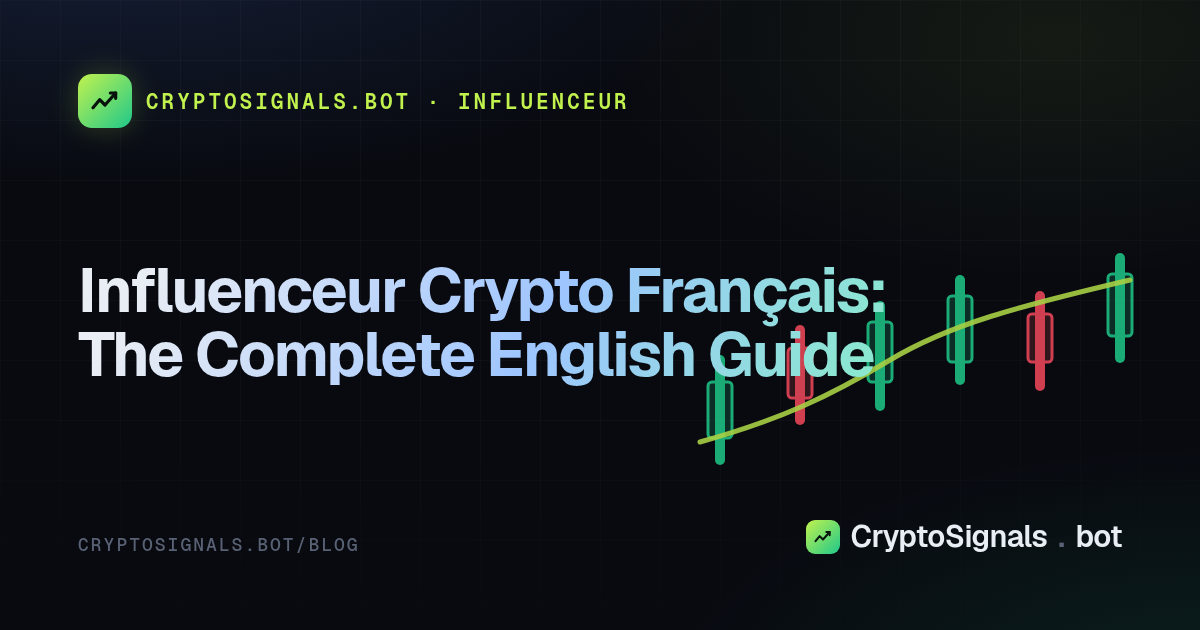 Influenceur Crypto Français: The Complete English Guide