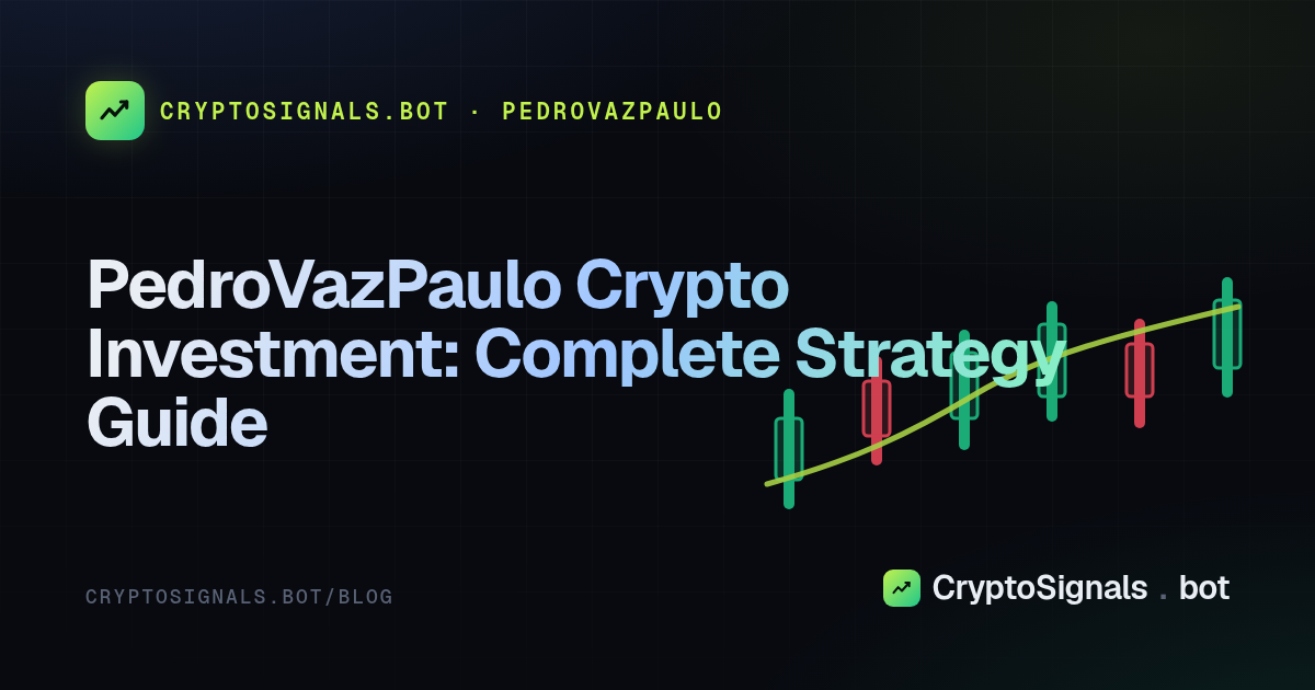 PedroVazPaulo Crypto Investment: Complete Strategy Guide