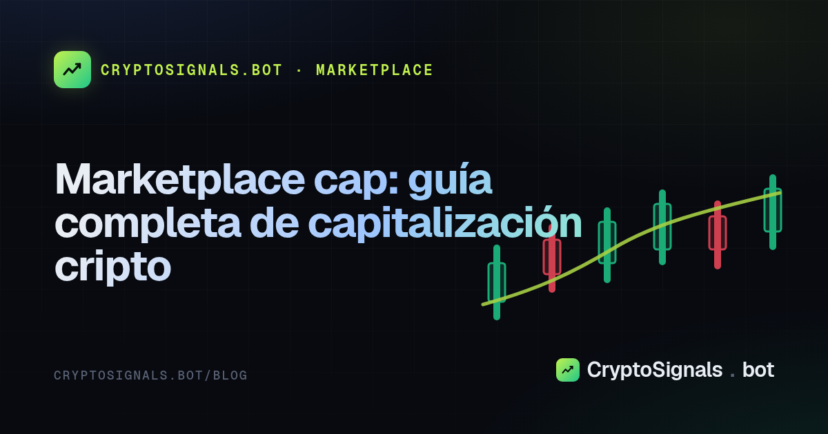 Marketplace cap: guía completa de capitalización cripto