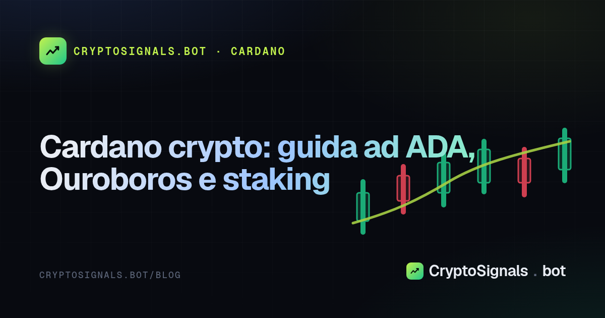Cardano crypto: guida ad ADA, Ouroboros e staking