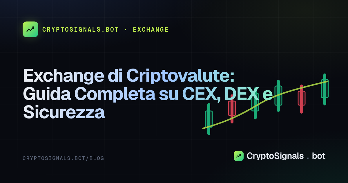 Exchange di Criptovalute: Guida Completa su CEX, DEX e Sicurezza
