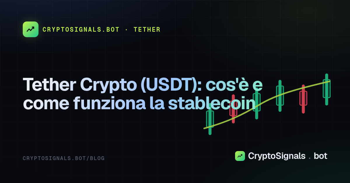 Tether Crypto (USDT): cos'è e come funziona la stablecoin