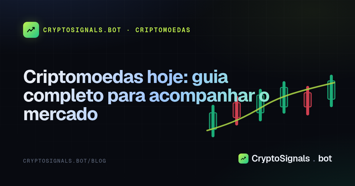 Criptomoedas hoje: guia completo para acompanhar o mercado