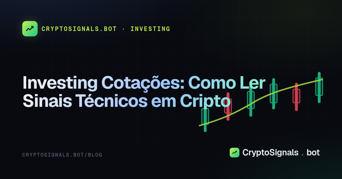 Investing Cotações: Como Ler Sinais Técnicos em Cripto