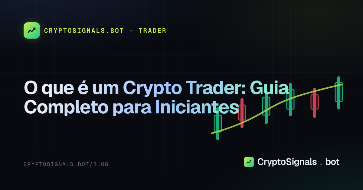 O que é um Crypto Trader: Guia Completo para Iniciantes