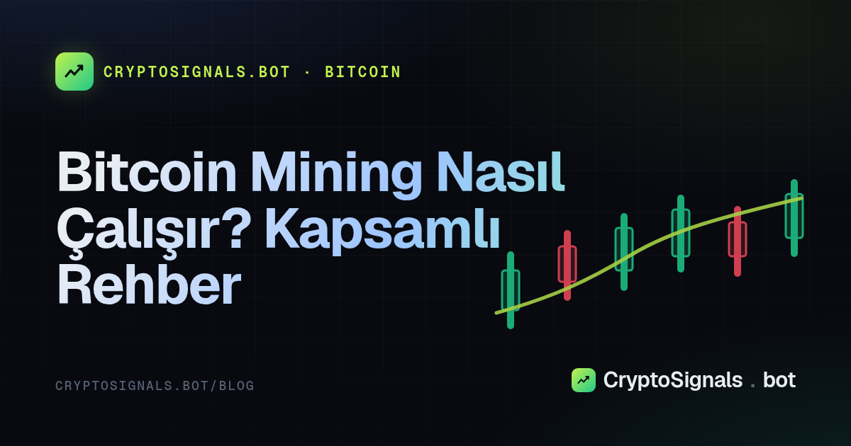Bitcoin Mining Nasıl Çalışır? Kapsamlı Rehber