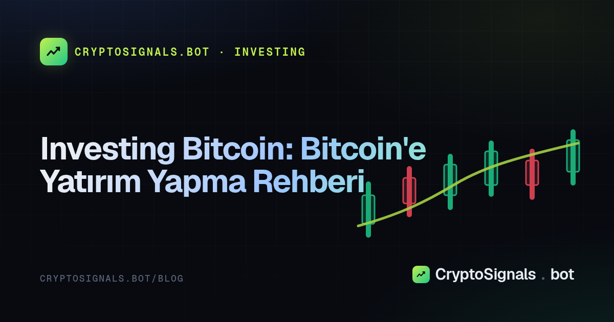Investing Bitcoin: Bitcoin'e Yatırım Yapma Rehberi