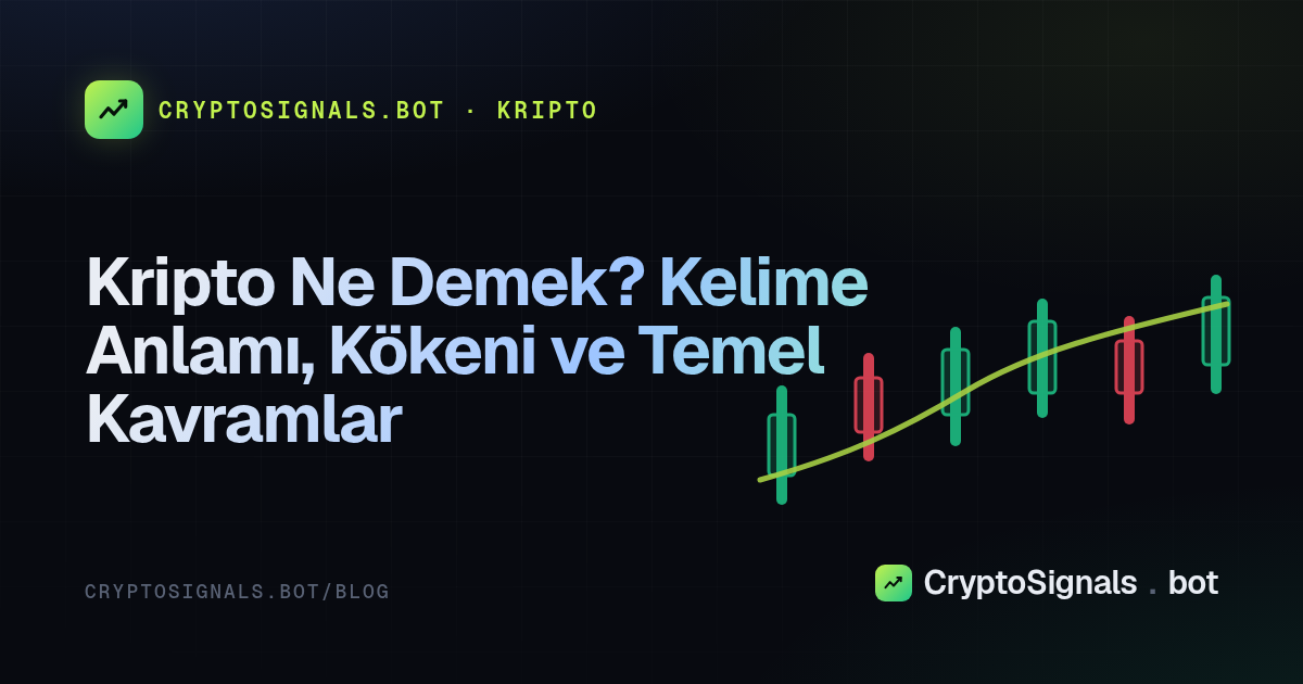 Kripto Ne Demek? Kelime Anlamı, Kökeni ve Temel Kavramlar